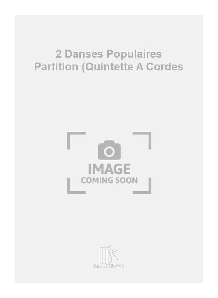 2 Danses Populaires Partition (Quintette A Cordes